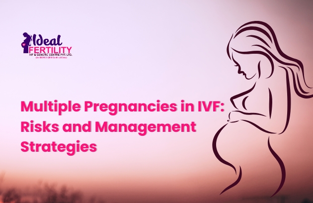 Multiple Pregnancies in IVF: Risks and Management Strategies